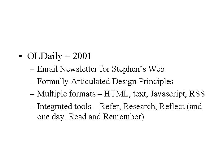  • OLDaily – 2001 – Email Newsletter for Stephen’s Web – Formally Articulated