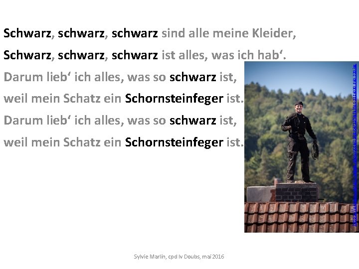 Schwarz, schwarz sind alle meine Kleider, Darum lieb‘ ich alles, was so schwarz ist,