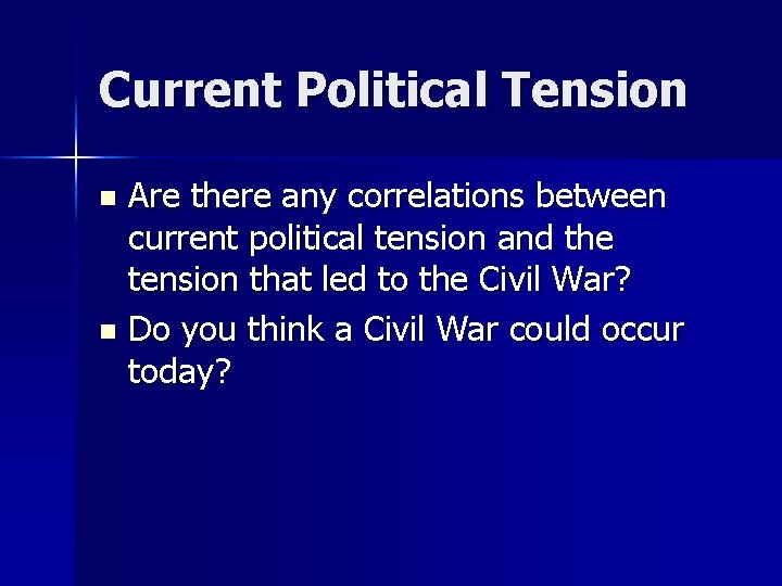 Current Political Tension Are there any correlations between current political tension and the tension Current Political Tension Are there any correlations between current political tension and the tension