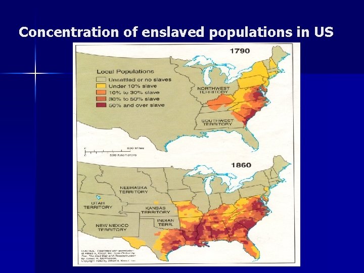 Concentration of enslaved populations in US Concentration of enslaved populations in US