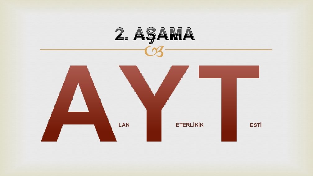 2. AŞAMA LAN ETERLİKİK ESTİ 