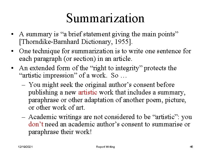 Summarization • A summary is “a brief statement giving the main points” [Thorndike-Barnhard Dictionary,