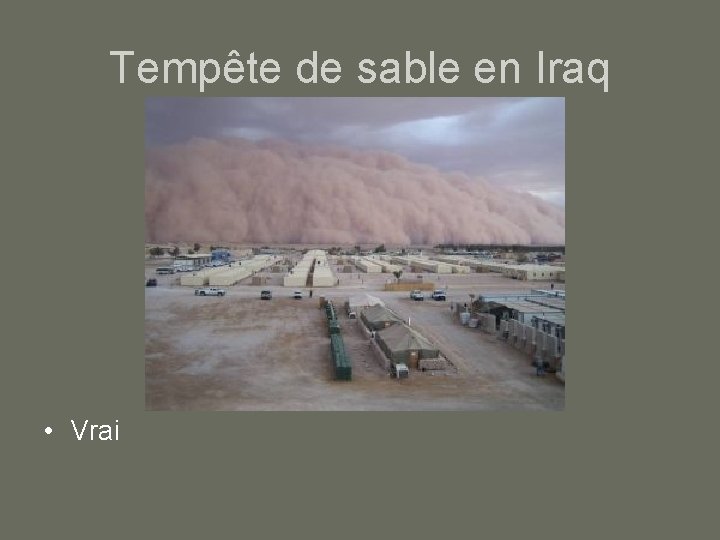 Tempête de sable en Iraq • Vrai 