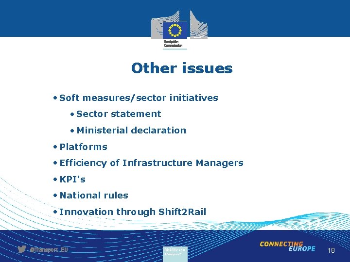 Other issues • Soft measures/sector initiatives • Sector statement • Ministerial declaration • Platforms