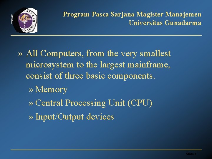 Program Pasca Sarjana Magister Manajemen Universitas Gunadarma » All Computers, from the very smallest