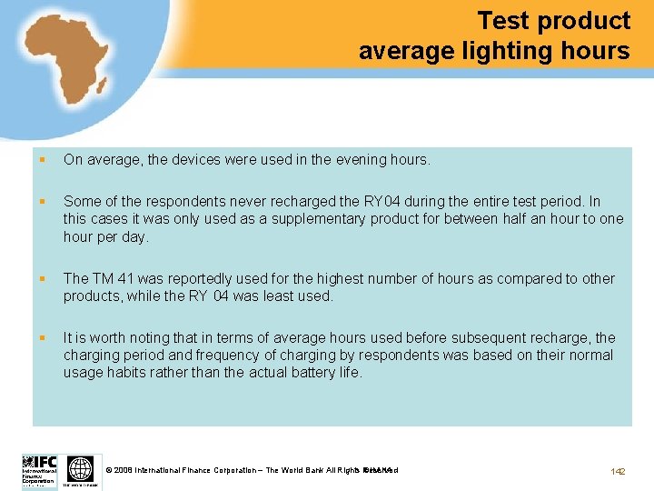 Test product average lighting hours § On average, the devices were used in the