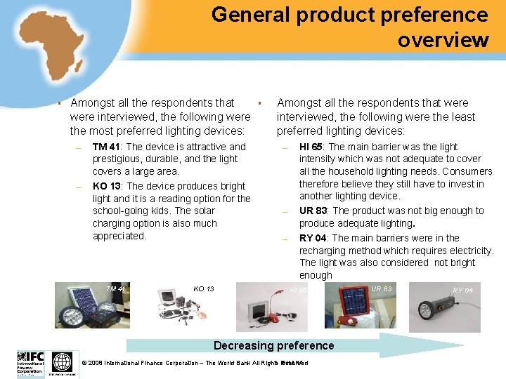 General product preference overview § Amongst all the respondents that were interviewed, the following