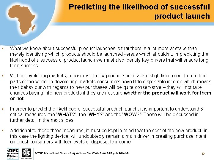 Predicting the likelihood of successful product launch § What we know about successful product