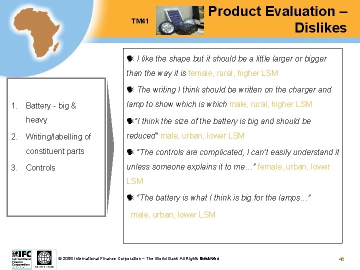 TM 41 Test Product Evaluation – Dislikes I like the shape but it should