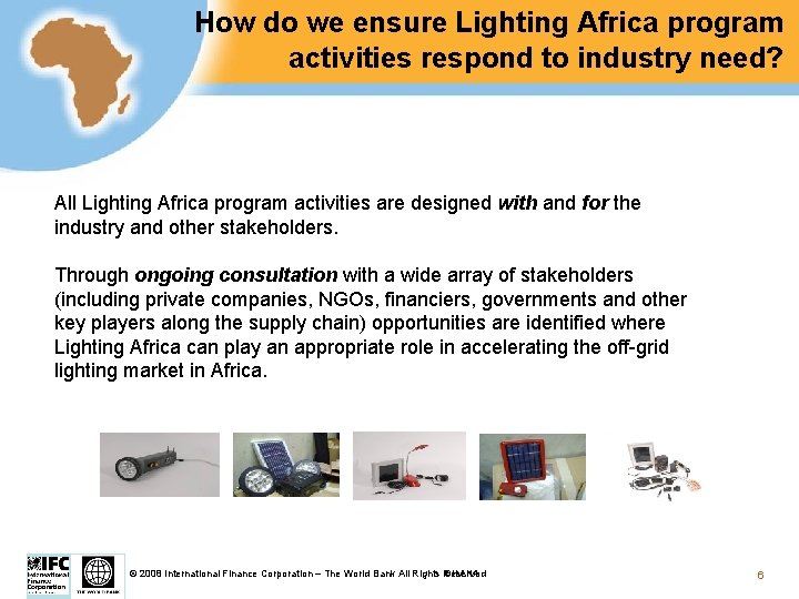 How do we ensure Lighting Africa program activities respond to industry need? All Lighting