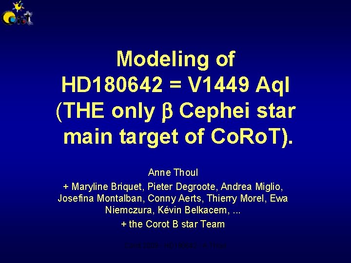 Modeling of HD 180642 = V 1449 Aql (THE only Cephei star main target