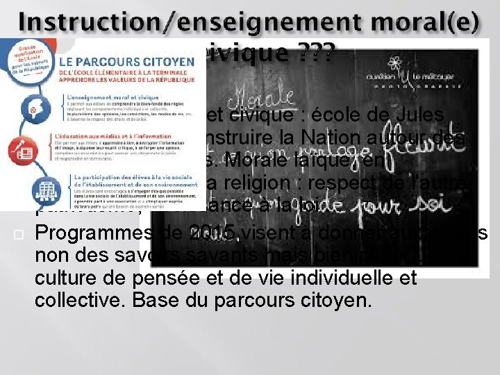  Instruction morale et civique : école de Jules Ferry, en 1882, construire la