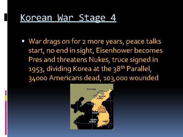 Korean War Stage 4 War drags on for 2 more years, peace talks start,