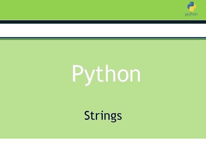 Introduction to Python Strings 