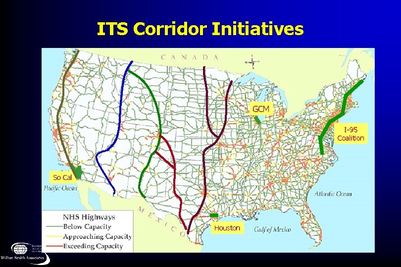 ITS Corridor Initiatives GCM I-95 Coalition So Cal Houston 