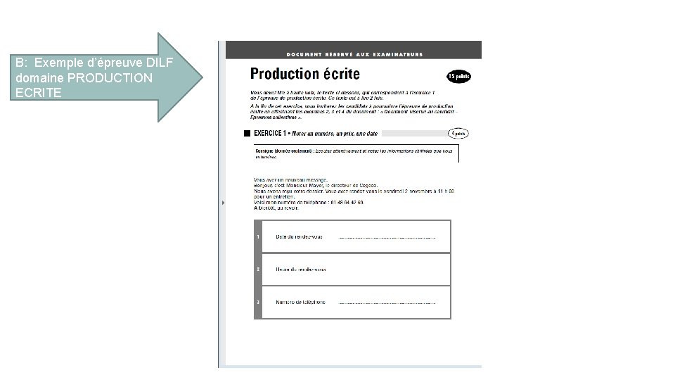 B: Exemple d’épreuve DILF domaine PRODUCTION ECRITE 