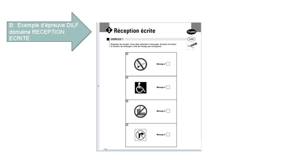 B: Exemple d’épreuve DILF domaine RECEPTION ECRITE 