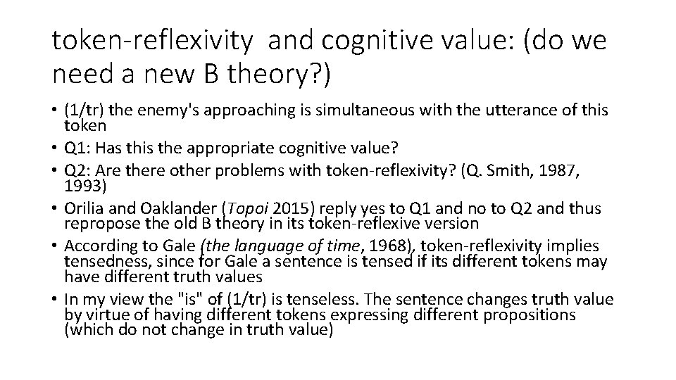 token-reflexivity and cognitive value: (do we need a new B theory? ) • (1/tr)