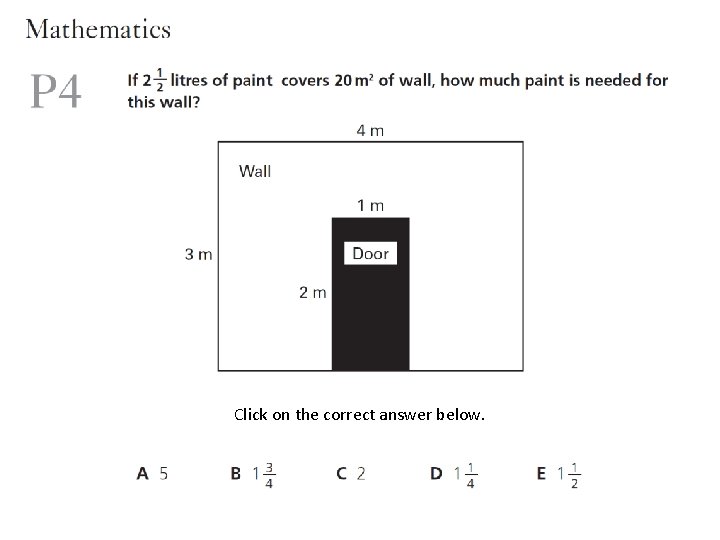 Click on the correct answer below. 