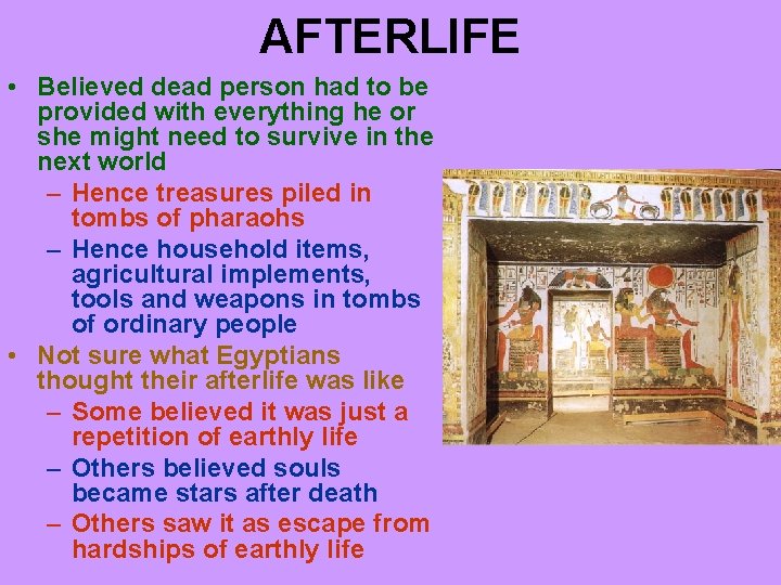 AFTERLIFE • Believed dead person had to be provided with everything he or she