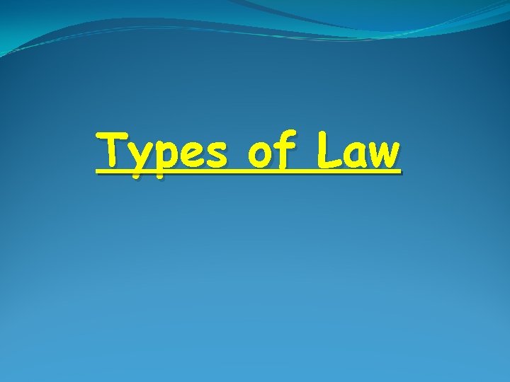 Types of Law 