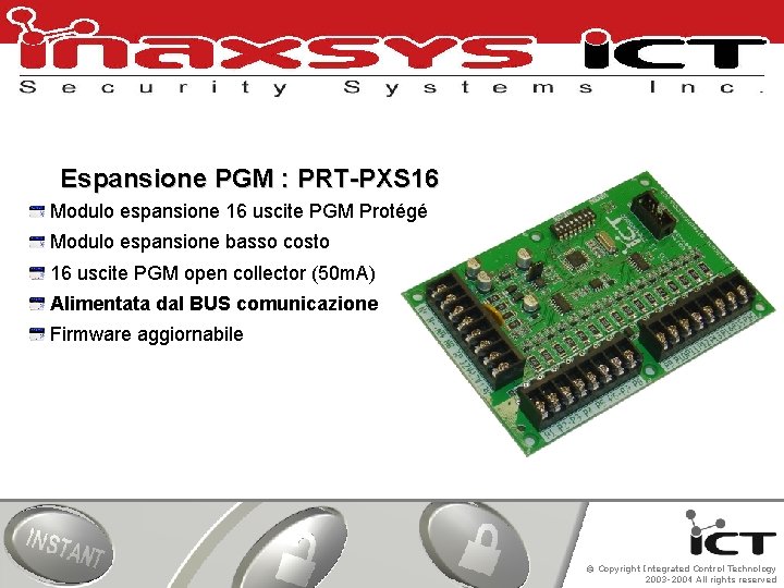 Espansione PGM : PRT-PXS 16 Modulo espansione 16 uscite PGM Protégé Modulo espansione basso