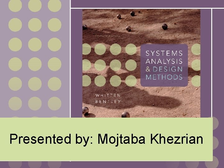 Chapter 2 Information System Building Blocks Presented by: Mojtaba Khezrian Mc. Graw-Hill/Irwin Copyright ©