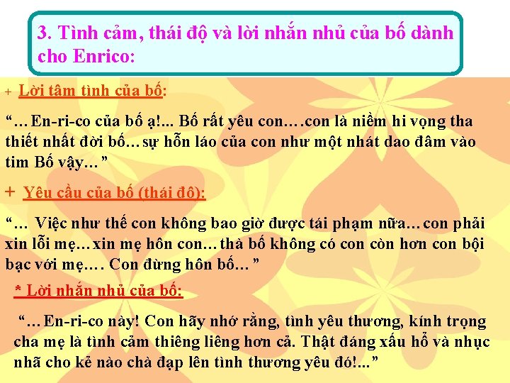 3. Tình cảm, thái độ và lời nhắn nhủ của bố dành cho Enrico: