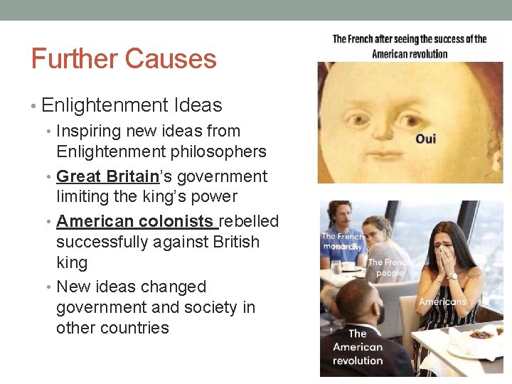 Further Causes • Enlightenment Ideas • Inspiring new ideas from Enlightenment philosophers • Great Further Causes • Enlightenment Ideas • Inspiring new ideas from Enlightenment philosophers • Great