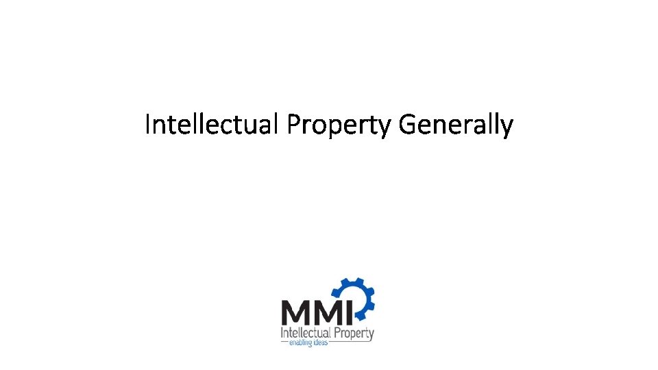 Intellectual Property Generally 