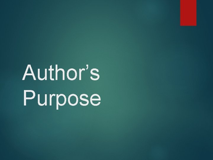 Author’s Purpose 