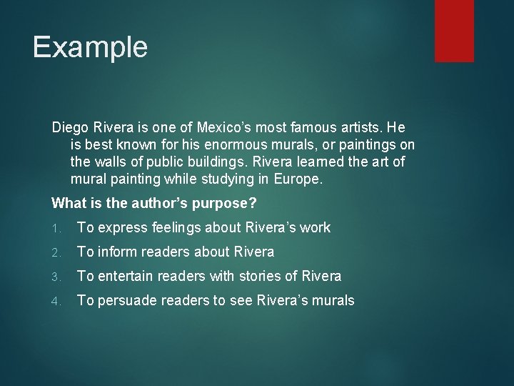 Example Diego Rivera is one of Mexico’s most famous artists. He is best known