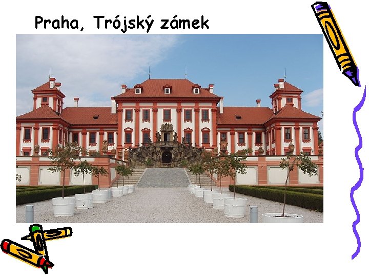 Praha, Trójský zámek 