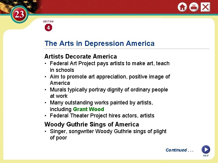 SECTION 4 The Arts in Depression America Artists Decorate America • Federal Art Project