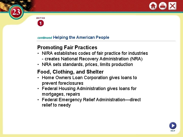 SECTION 1 continued Helping the American People Promoting Fair Practices • NIRA establishes codes