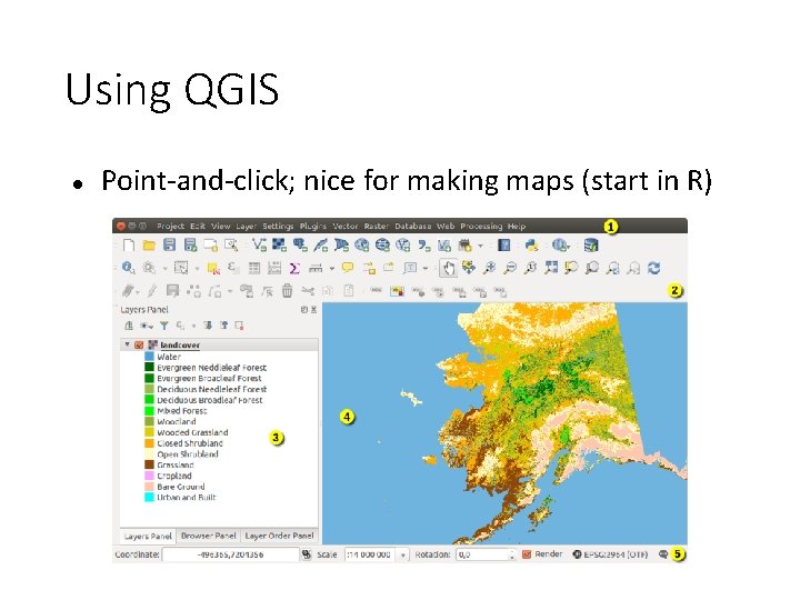 Using QGIS Point-and-click; nice for making maps (start in R) 