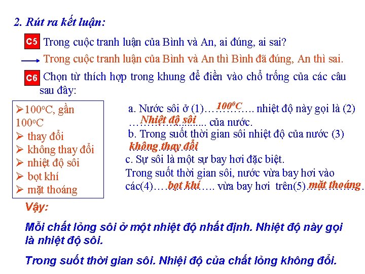 2. Rút ra kết luận: C 5 Trong cuộc tranh luận của Bình và