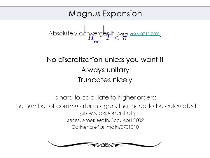 Magnus Expansion k k Absolutely converges if [Casas ar. Xiv: 0711. 2381] Herr T