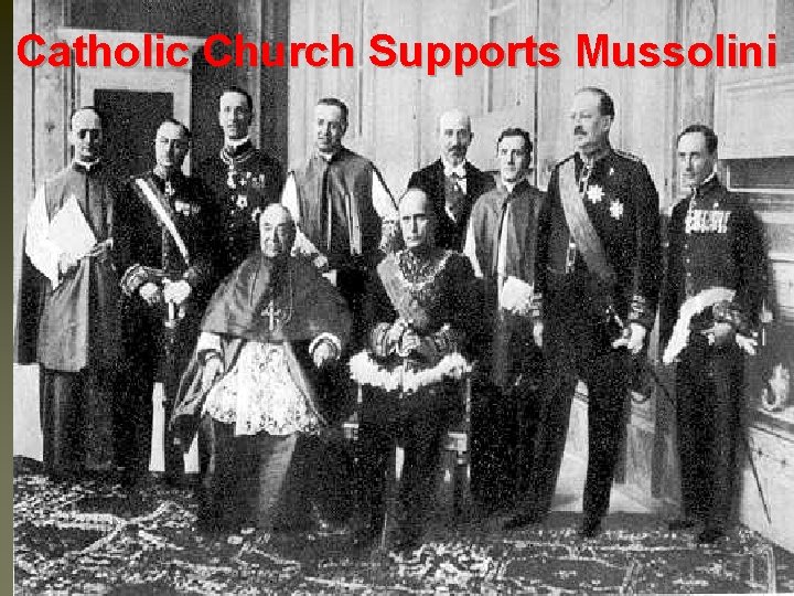 Catholic Church Supports Mussolini 