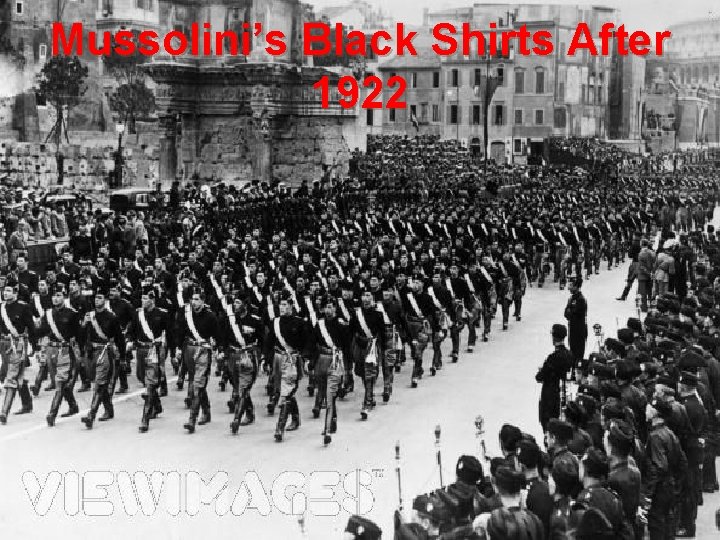 Mussolini’s Black Shirts After 1922 
