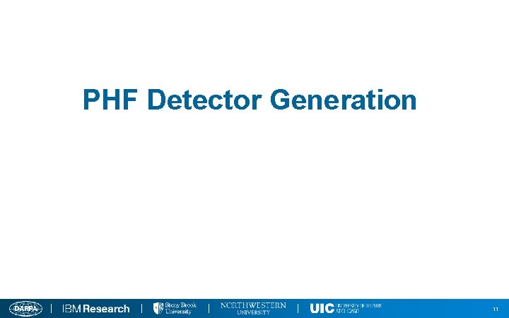 PHF Detector Generation 11 