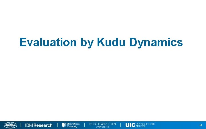 Evaluation by Kudu Dynamics 25 