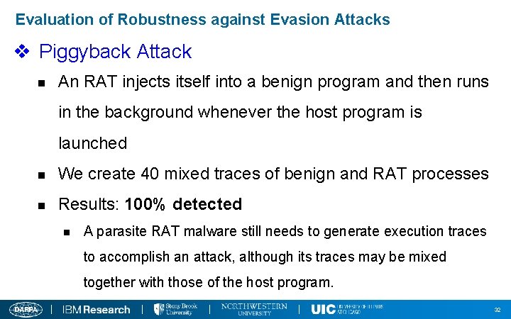 Evaluation of Robustness against Evasion Attacks v Piggyback Attack n An RAT injects itself