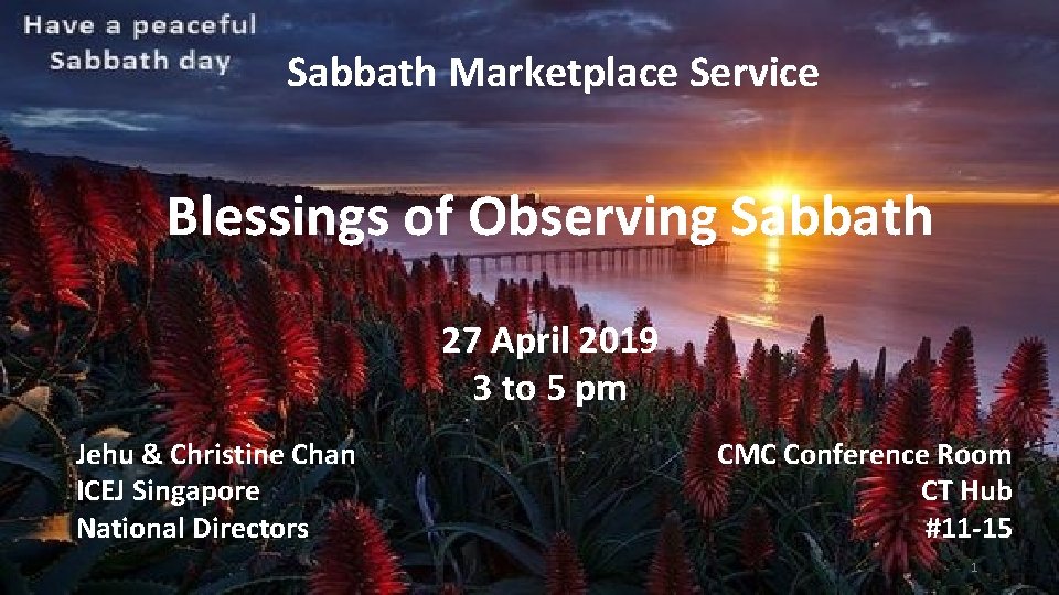 Sabbath Marketplace Service Blessings of Observing Sabbath 27 April 2019 3 to 5 pm