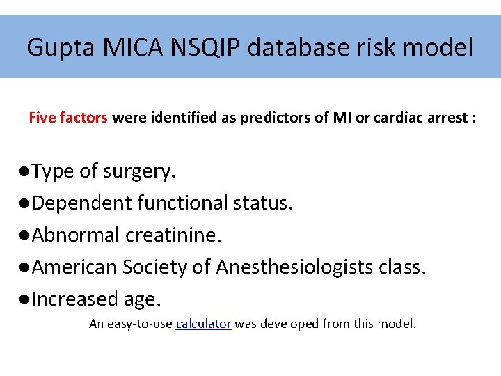 Gupta MICA NSQIP database risk model Five factors were identified as predictors of MI