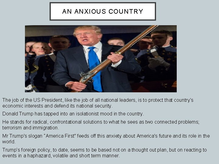AN ANXIOUS COUNTRY The job of the US President, like the job of all AN ANXIOUS COUNTRY The job of the US President, like the job of all