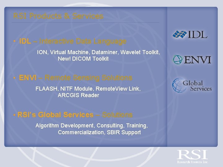 Idl Virtual Machine RSI at the HDF HDFEOS Workshop VI October
