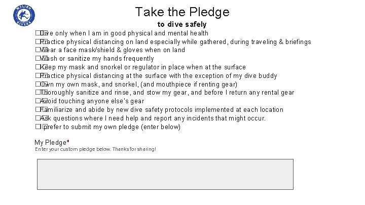 Take the Pledge to dive safely �� Dive only when I am in good