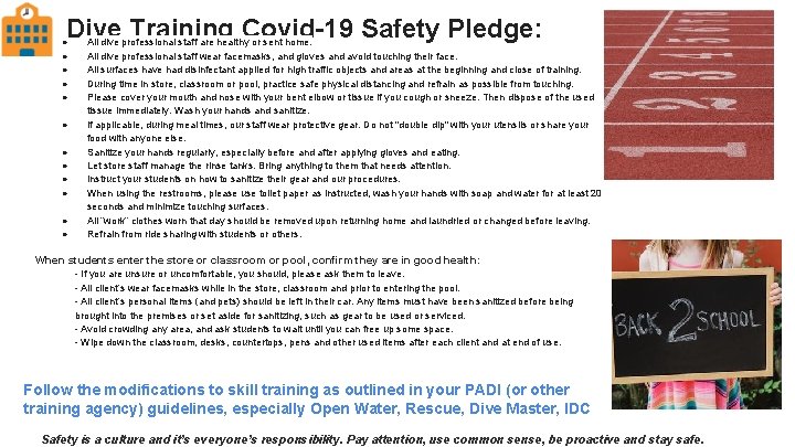 Dive Training Covid-19 Safety Pledge: ● ● ● All dive professional staff are healthy