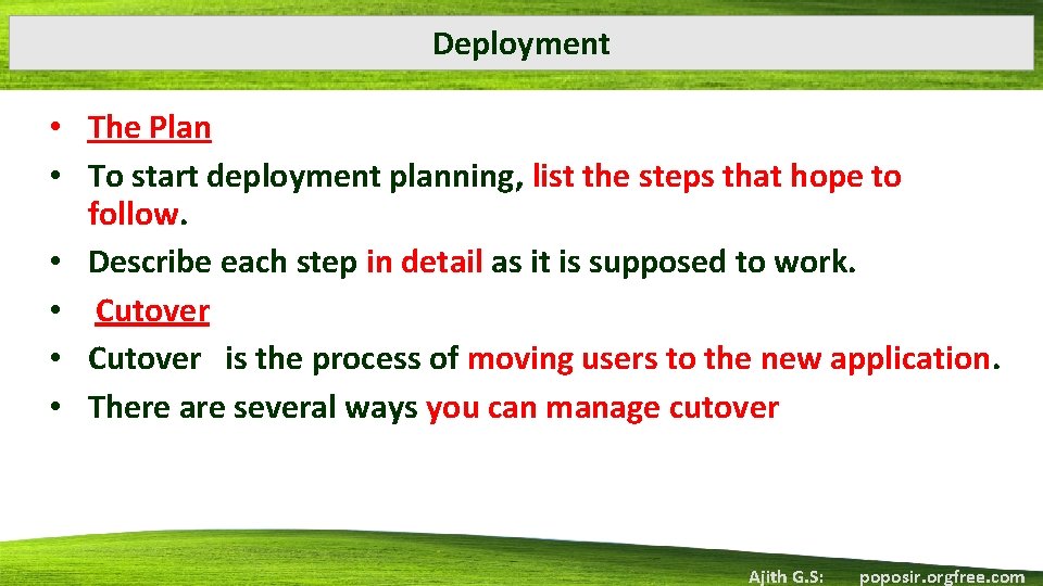 Deployment • The Plan • To start deployment planning, list the steps that hope